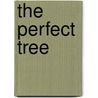 The Perfect Tree door Ros Denny Fox