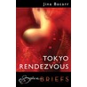 Tokyo Rendezvous by Jina Bacarr