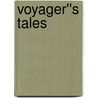 Voyager''s Tales door Richard Hakluyt
