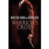 Warrior''s Cross door Madeleine Urban