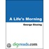 A Life''s Morning