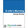 A Life''s Morning door George Gissing