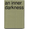 An Inner Darkness door Ally Blue