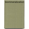 Biomineralization door Onbekend