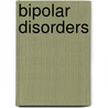 Bipolar Disorders door Onbekend