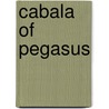 Cabala of Pegasus door Sidney L. Sondergard