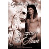 Capture Her Heart door Cynthia Breeding