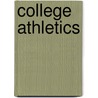 College Athletics door Annie Sommers
