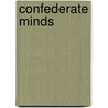 Confederate Minds door Michael T. Bernath