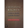 Covenantal Rights by David Novak