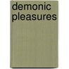 Demonic Pleasures by Rena Marks
