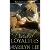 Divided Loyalties door Marilyn Lee