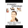 Dynamic Dialogues by Dana Minney