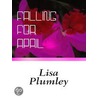 Falling for April door Lisa Plumley