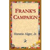 Frank''s Campaign door Alger Jr. Horatio