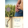 Good for the Jews by Debra Spark