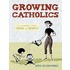 Growing Catholics