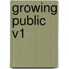 Growing Public v1 door Peter Lindert