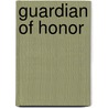 Guardian of Honor door Robin D. Owens