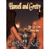 Hansel and Gretty