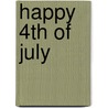 Happy 4th of July by Abbie Mercer