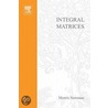 Integral matrices by Michael Newman