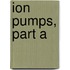 Ion Pumps, Part A