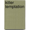 Killer Temptation door Nina Bruhns