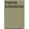 Marine Turbulence door Nihoul