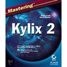 Mastering Kylix 2 door Uberto Barbini