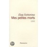 Mes petites morts by Elsa Fottorino