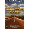 Momentum for Life door Warren Bird