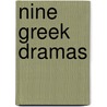 Nine Greek Dramas by Sophocles Aeschylus