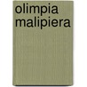 Olimpia Malipiera door Olimpia Malipiera