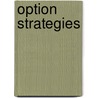 Option Strategies door Michael C. Thomsett