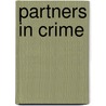 Partners in Crime door Diana Hart