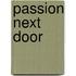 Passion Next Door