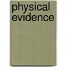 Physical Evidence door Debra Webb