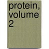 Protein, Volume 2 door Geoffrey Allen