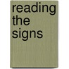 Reading the Signs door Sandra M. Estanek