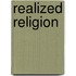 Realized Religion