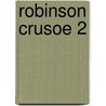 Robinson Crusoe 2 door Danial Defoe