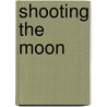 Shooting the Moon door Brenda Novak