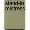 Stand-In Mistress door Lee Wilkinson