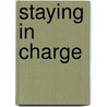 Staying in Charge by Karen Orloff Kaplan