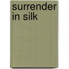 Surrender in Silk by Susan Mallery