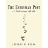 The Everyman Poet door Jeffrey M. Russo