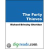 The Forty Thieves by Richard Brinsley Sheridan