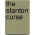 The Stanton Curse