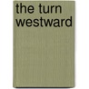 The Turn Westward door Debra Pincus